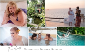 Body Positive Women's Retreat- Destination Boudoir